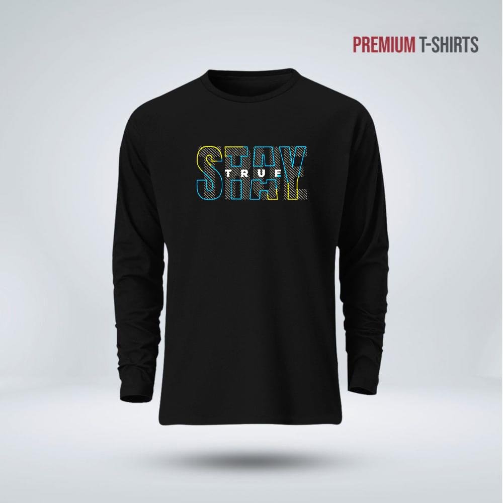 Men's Full Sleeve (Stay True) T-Shirt - Image 2